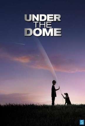 Baixar O Domo - Under the Dome - 1ª Temporada Torrent