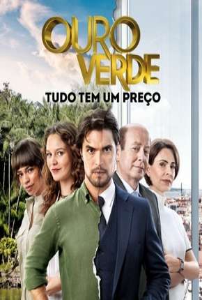 Baixar Ouro verde - Novela Torrent