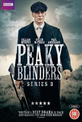 Baixar Peaky Blinders - Sangue, Apostas e Navalhas - 3ª Temporada Completa Torrent