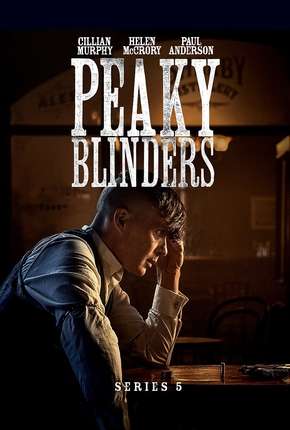 Baixar Peaky Blinders - Sangue, Apostas e Navalhas - 5ª Temporada Torrent