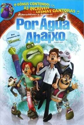 Baixar Por Água Abaixo - Flushed Away Torrent