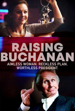 Baixar Raising Buchanan - Legendado Torrent