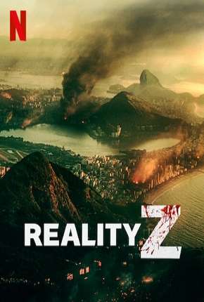 Baixar Reality Z - 1ª Temporada Completa Torrent