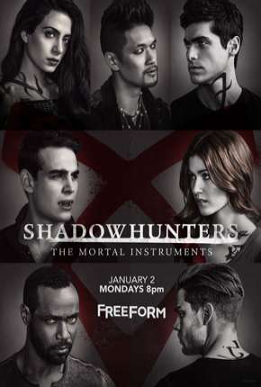 Baixar Shadowhunters - Caçadores de Sombras - 2ª Temporada Completa Torrent