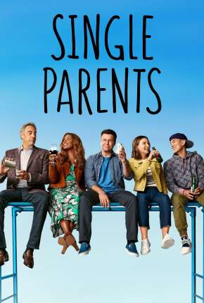 Baixar Single Parents - 2ª Temporada Legendada Torrent