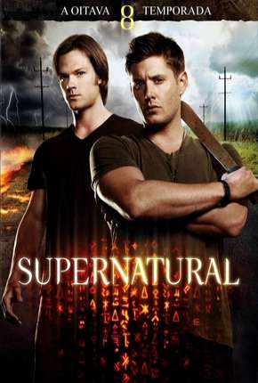 Baixar Sobrenatural - Supernatural 8ª Temporada Torrent