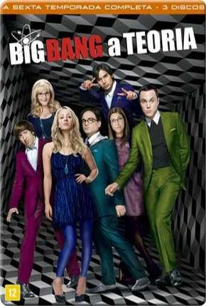 Baixar The Big Bang Theory (Big Bang - A Teoria) 6ª Temporada Torrent