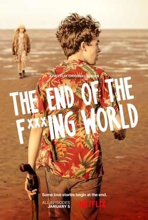 Baixar The End of the F***ing World - 1ª Temporada Completa Torrent