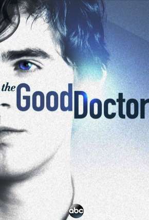 Baixar The Good Doctor - O Bom Doutor - 1ª Temporada Completa Torrent