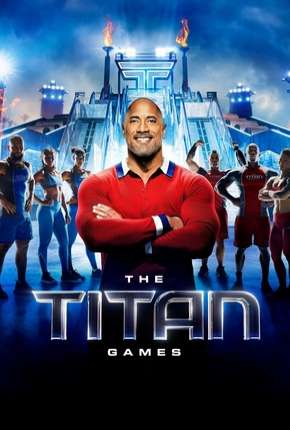 Baixar The Titan Games - 1ª Temporada Torrent