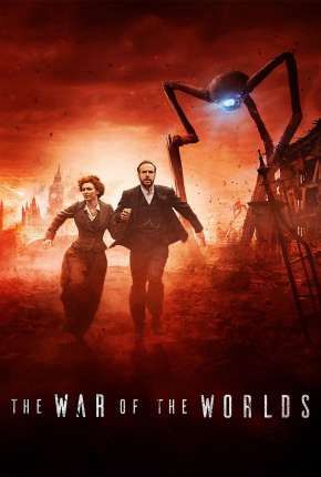 Baixar The War of the Worlds - A Guerra dos Mundos 1ª Temporada Legendada Torrent