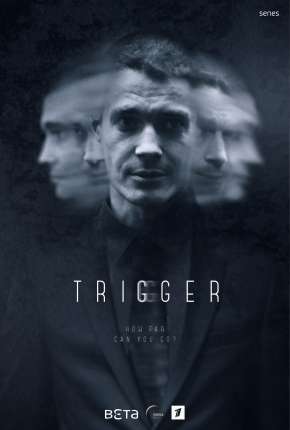 Baixar Trigger - Gatilho Mental Torrent