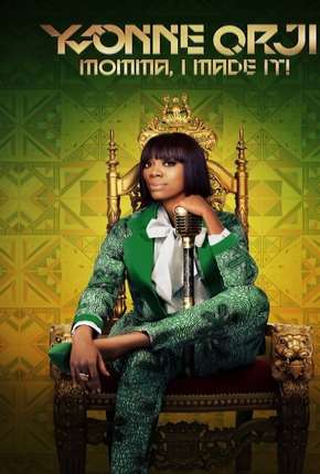 Baixar Yvonne Orji - Momma, I Made It - Legendado Torrent