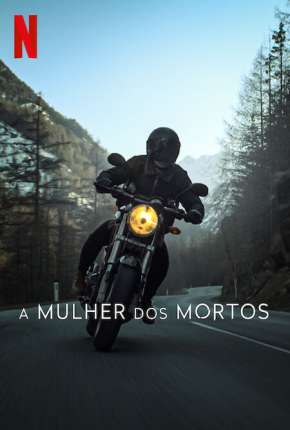 Baixar A Mulher dos Mortos - 1ª Temporada Legendada Torrent