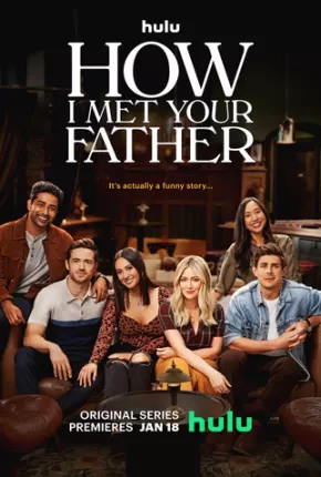 Baixar Como Eu Conheci Seu Pai - How I Met Your Father 2ª Temporada Legendada Torrent