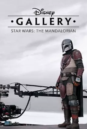 Baixar Disney Gallery - Star Wars - The Mandalorian Torrent