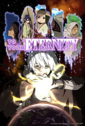 Baixar Fumetsu no Anata - To Your Eternity - 1ª Temporada Torrent