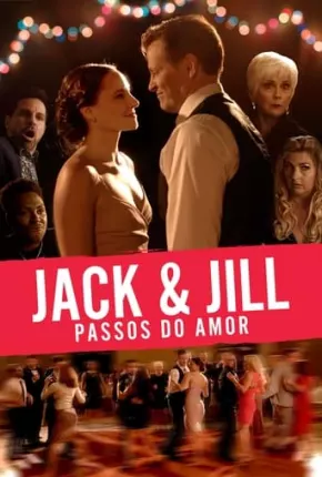 Baixar Jack e Jill Nos Passos do Amor Torrent