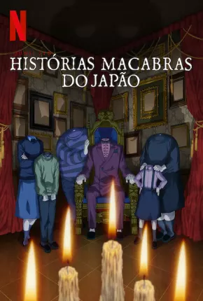 Baixar Junji Ito - Histórias Macabras do Japão - 1ª Temporada - Legendado Torrent