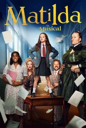 Baixar Matilda - O Musical Netflix Torrent