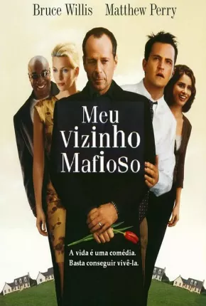 Baixar Meu Vizinho Mafioso - 1 e 2 Coleção Torrent