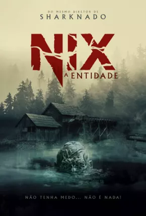 Baixar Nix - A Entidade Torrent