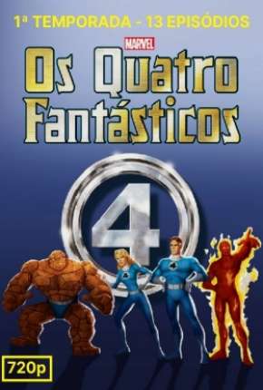 Baixar Quarteto Fantástico - A Série Animada 1ª Temporada Torrent