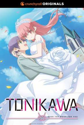 Baixar Tonikaku Kawaii - Over The Moon For You - 1ª Temporada Torrent