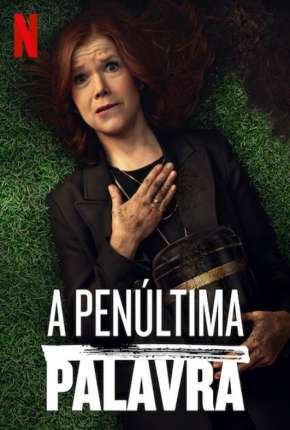 Baixar A Penúltima Palavra - 1ª Temporada Completa Torrent