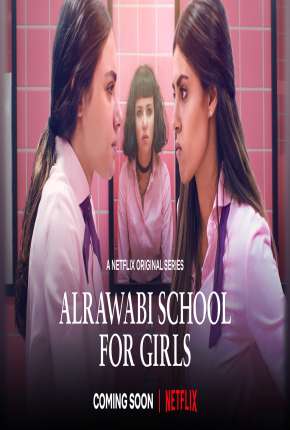 Baixar Al Rawabi School for Girls - 1ª Temporada Completa Legendada Torrent