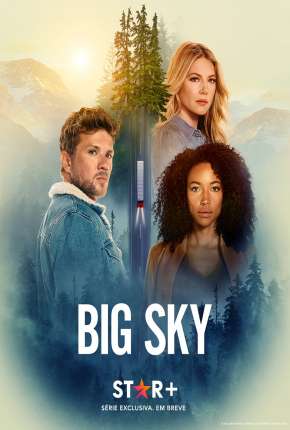 Baixar Big Sky - 1ª Temporada Legendada Torrent