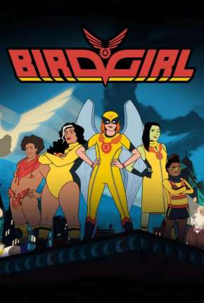 Baixar Birdgirl - 1ª Temporada - Legendado Torrent