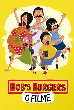 Baixar Bobs Burgers - O Filme Torrent