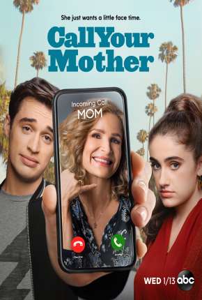 Baixar Call Your Mother - 1ª Temporada Legendada Torrent