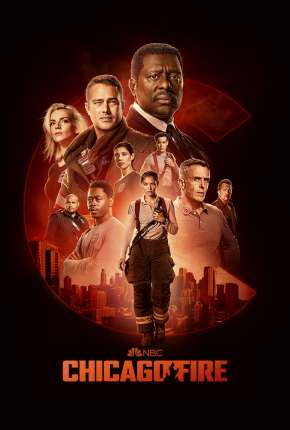 Baixar Chicago Fire - Heróis Contra o Fogo - 9ª Temporada Legendada Torrent