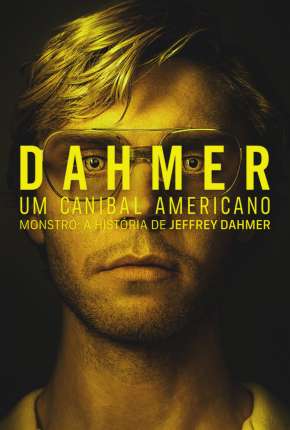 Baixar Dahmer - Um Canibal Americano - 1ª Temporada Torrent