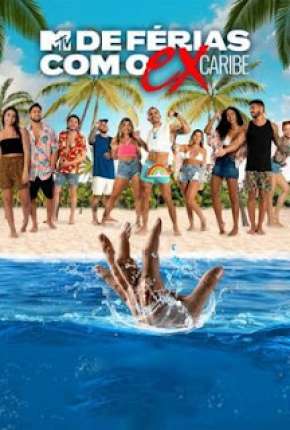 Baixar De Férias Com o Ex Caribe 1ª Temporada Torrent