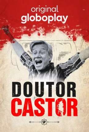 Baixar Doutor Castor - 1ª Temporada Completa Torrent