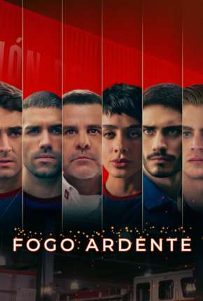 Baixar Fogo Ardente - 1ª Temporada Completa Legendada Torrent