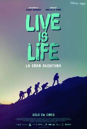 Baixar Live is life - A Grande Aventura Torrent