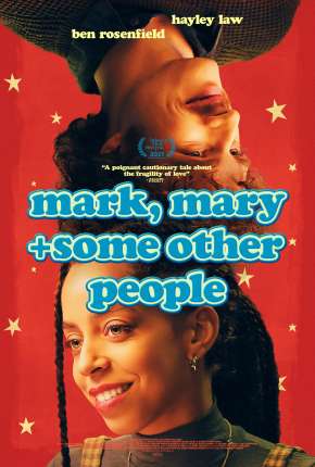 Baixar Mark, Mary e Some Other People - Legendado Torrent