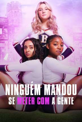 Baixar Ninguém Mandou Se Meter com a Gente - 1ª Temporada Completa Legendada Torrent