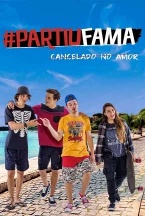 Baixar PartiuFama - Cancelado no Amor Torrent