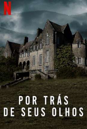 Baixar Por Trás de Seus Olhos - 1ª Temporada Completa Torrent