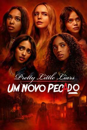 Baixar Pretty Little Liars - Um Novo Pecado - 1ª Temporada Legendada Torrent