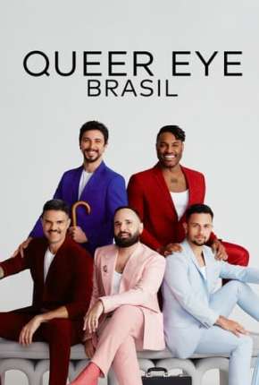 Baixar Queer Eye - Brasil 1ª Temporada Torrent