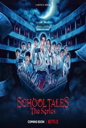 Baixar School Tales the Series - 1ª Temporada Completa Torrent