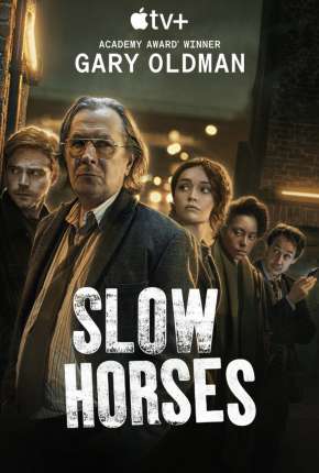 Baixar Slow Horses - 1ª Temporada Completa Legendada Torrent