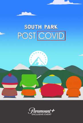 Baixar South Park - Post COVID - Legendado Torrent