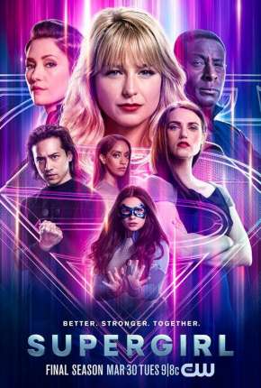 Baixar Supergirl - 6ª Temporada Legendada Torrent